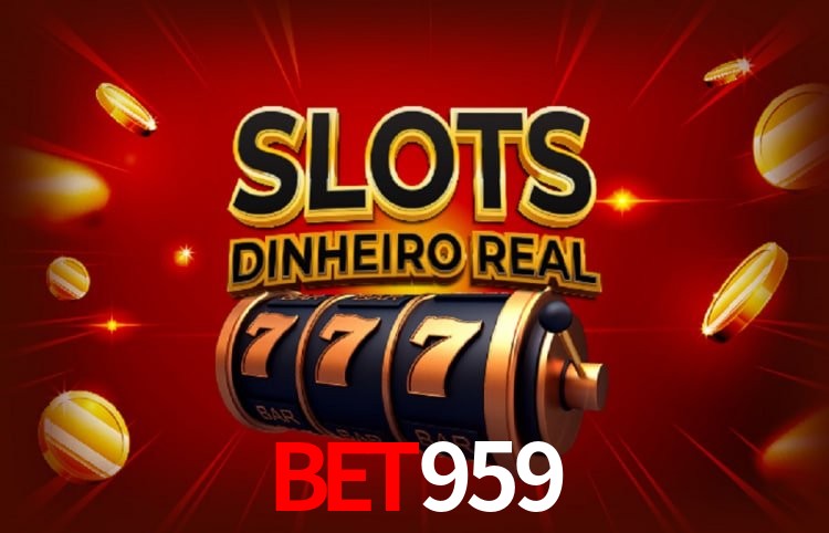 Benefícios da Conta BET959